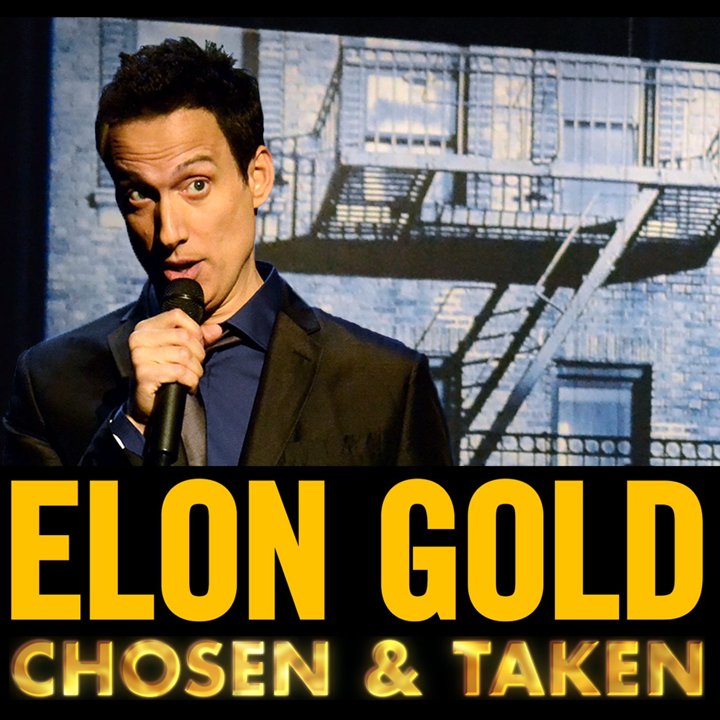 Elon Gold: Chosen and Taken