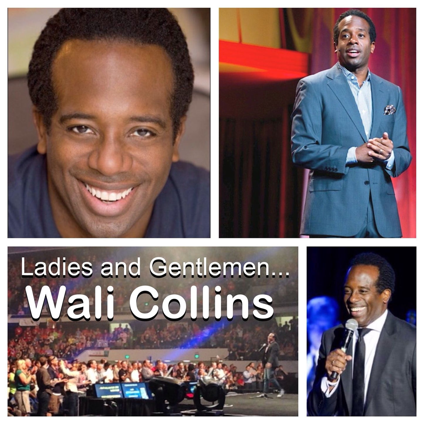 Wali Collins: Ladies and Gentlemen...