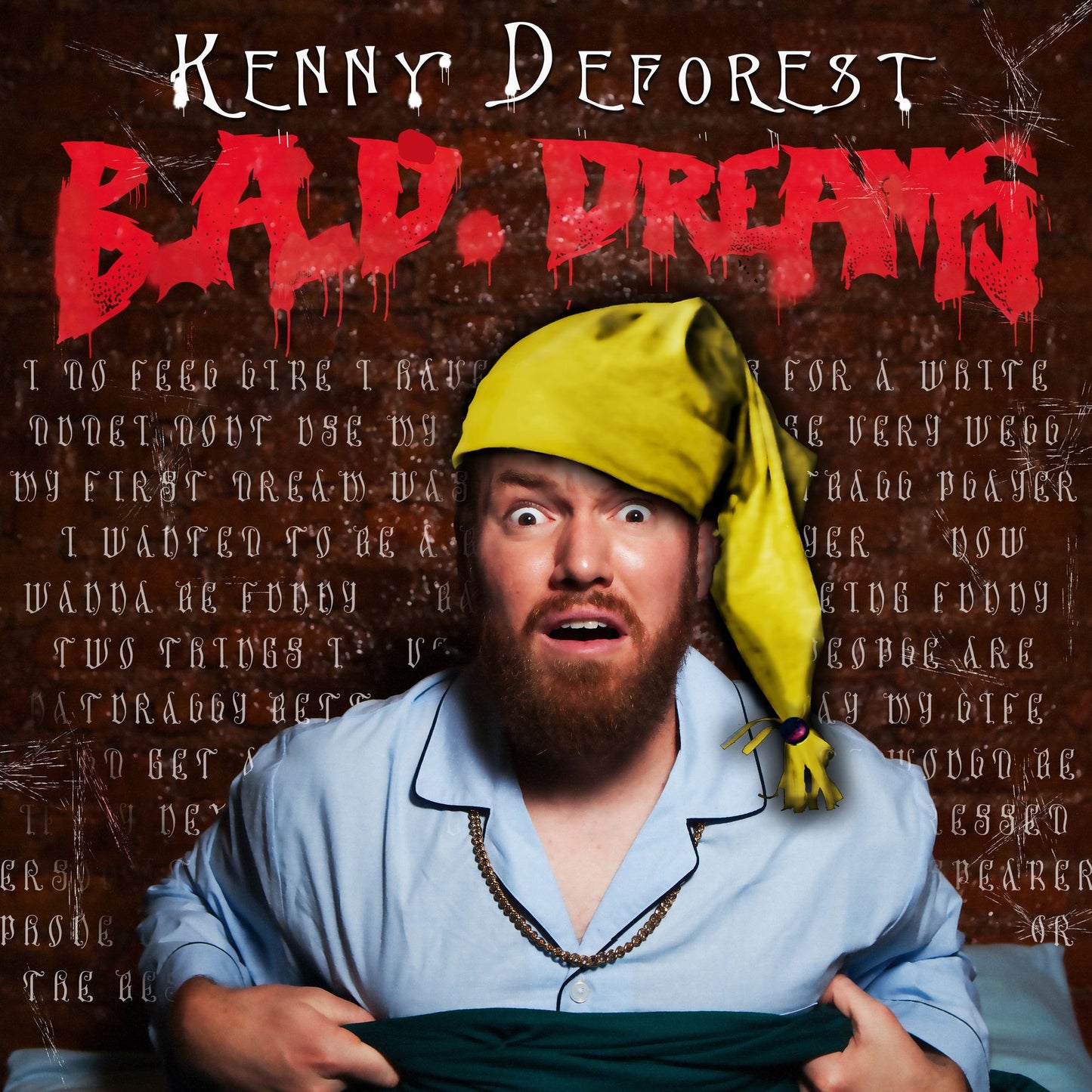 Kenny DeForest: B.A.D. Dreams