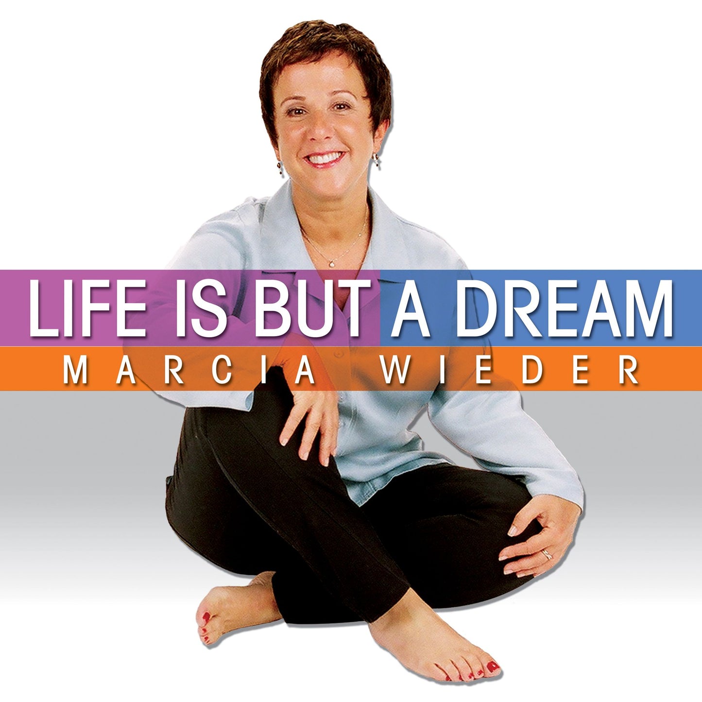 Life is But a Dream: Wise Techniques for an Inspirational Journey