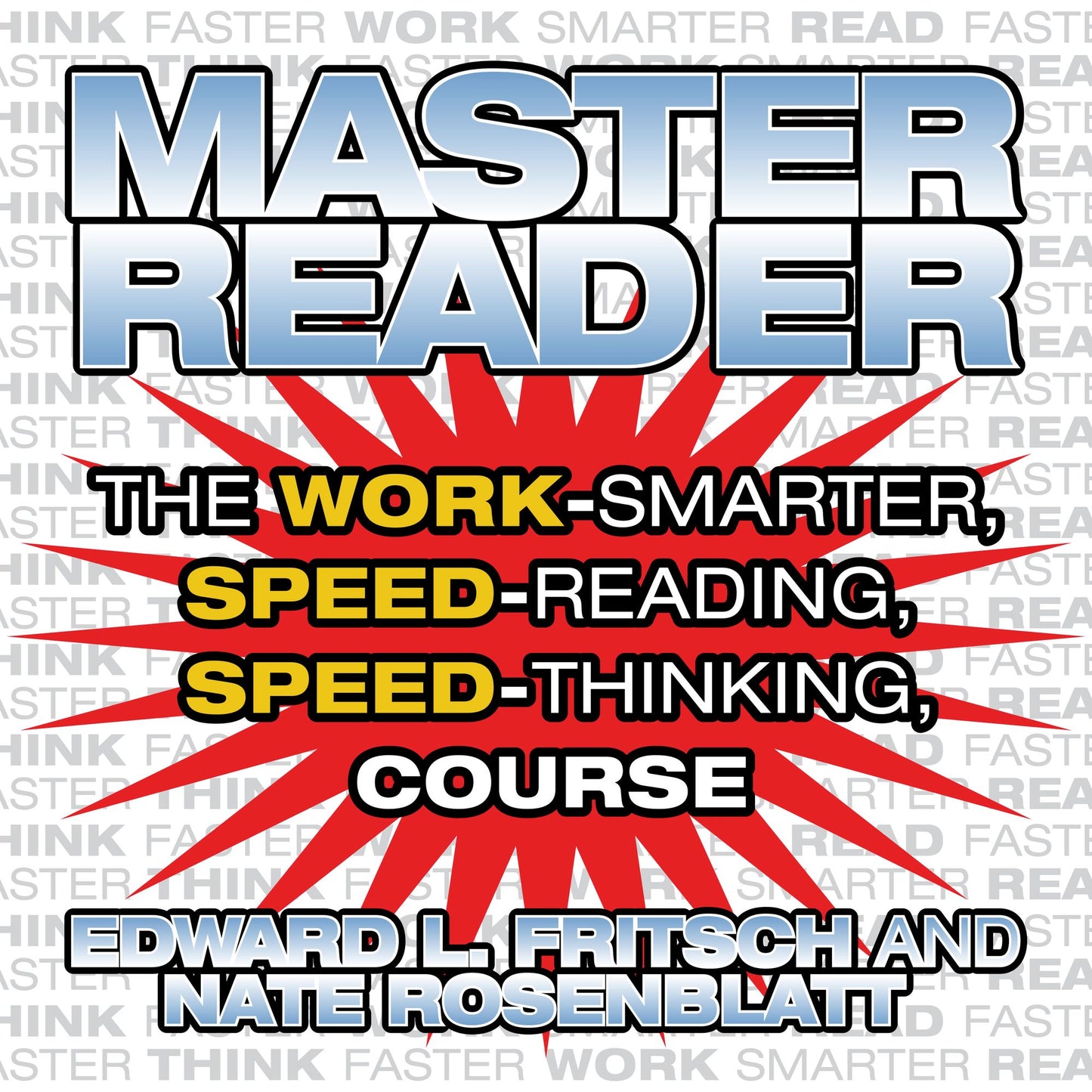 Master Reader: The 4-Hour Speed-Reading, Speed-Thinking Course