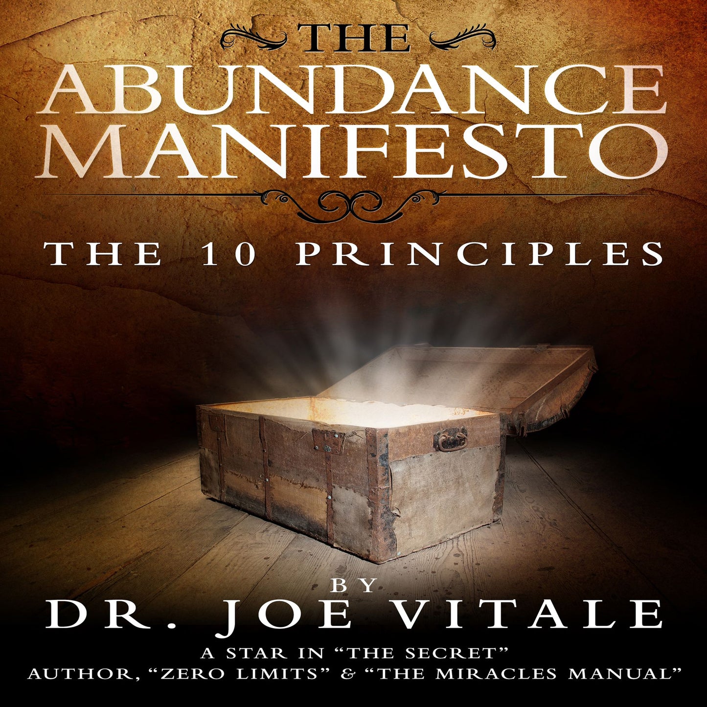 The Abundance Manifesto: The 10 Principles