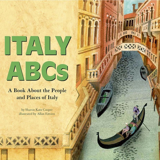 Italy ABCs : A Book About the People and Places of Italy