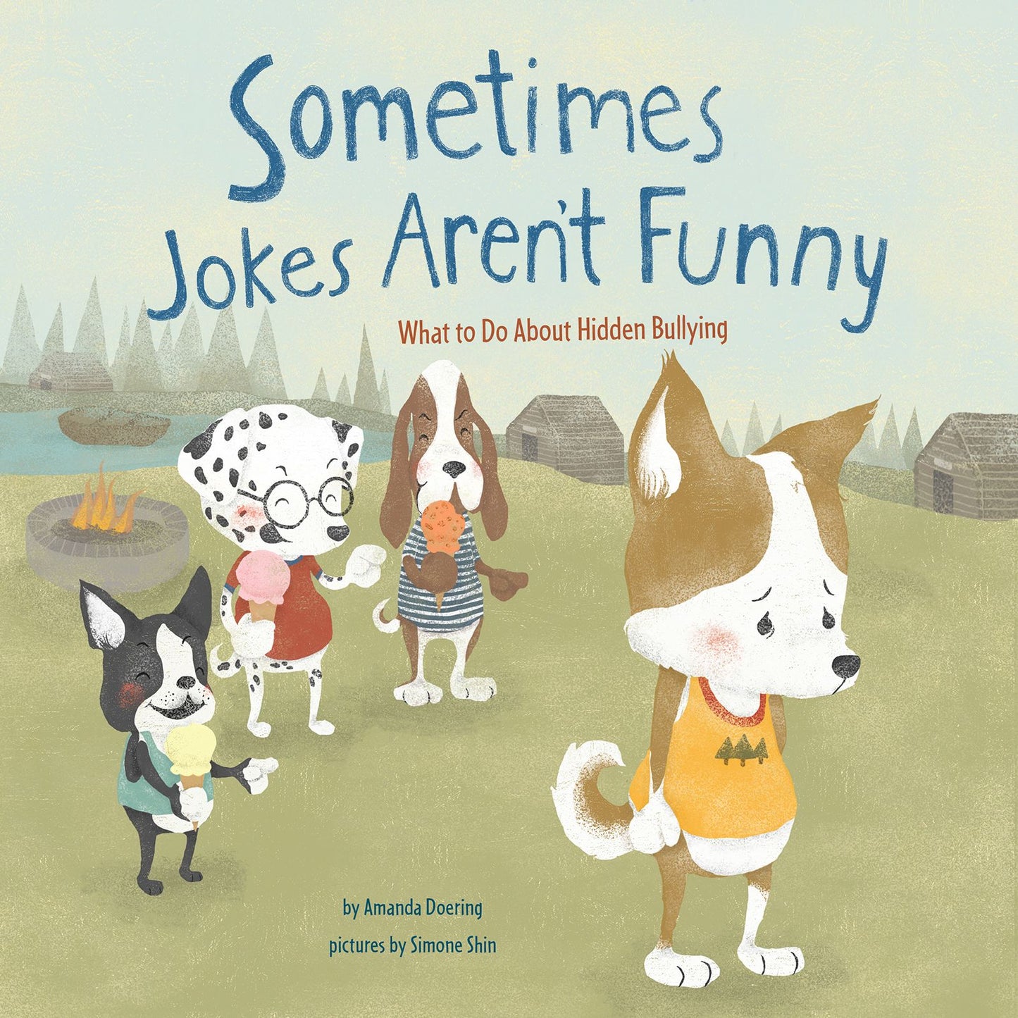 Sometimes Jokes Aren't Funny : What to Do About Hidden Bullying
