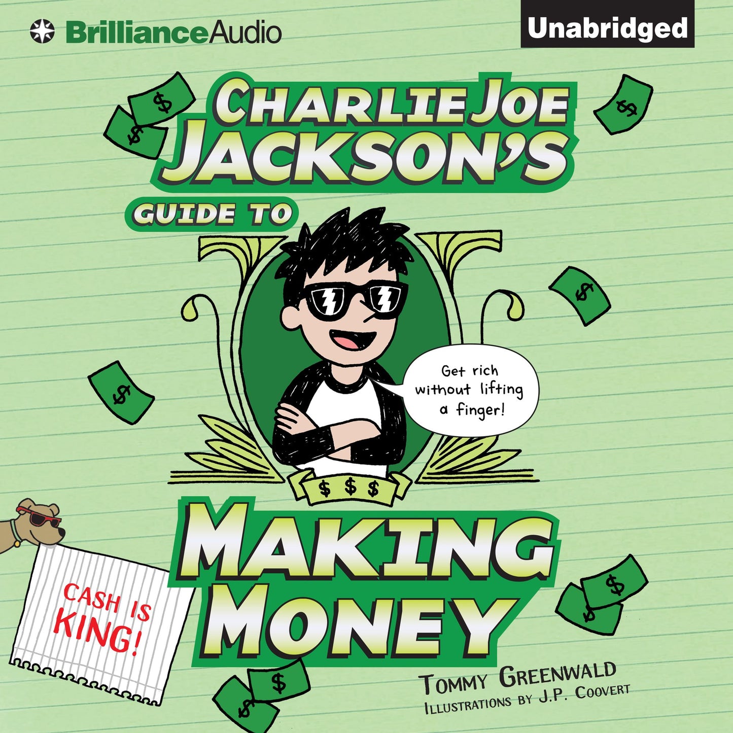 Charlie Joe Jackson's Guide to Making Money: Cash Is King