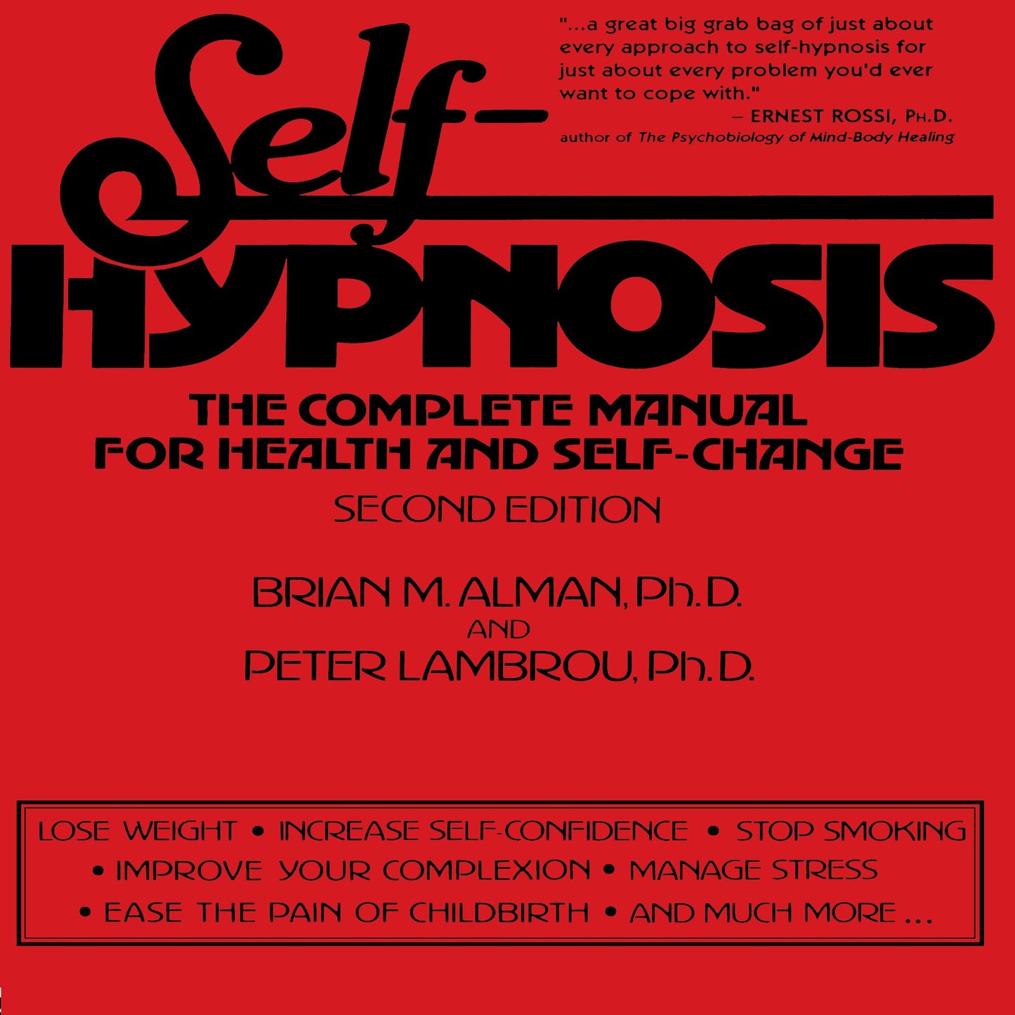 Self-Hypnosis: The Complete Manual for Health and Self-Change Second Edition