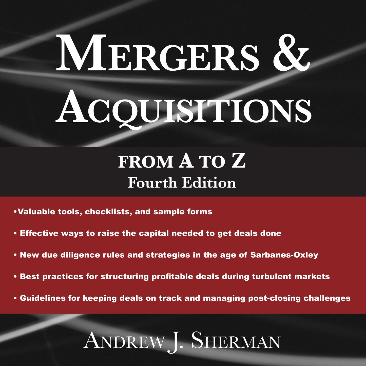 Mergers & Acquisitions from A to Z: Fourth Edition