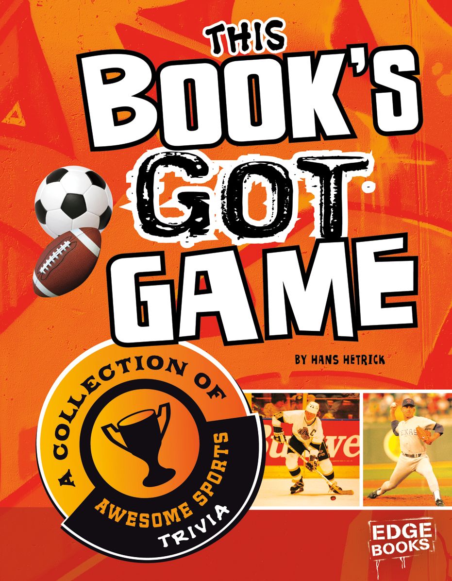This Book's Got Game : A Collection of Awesome Sports Trivia