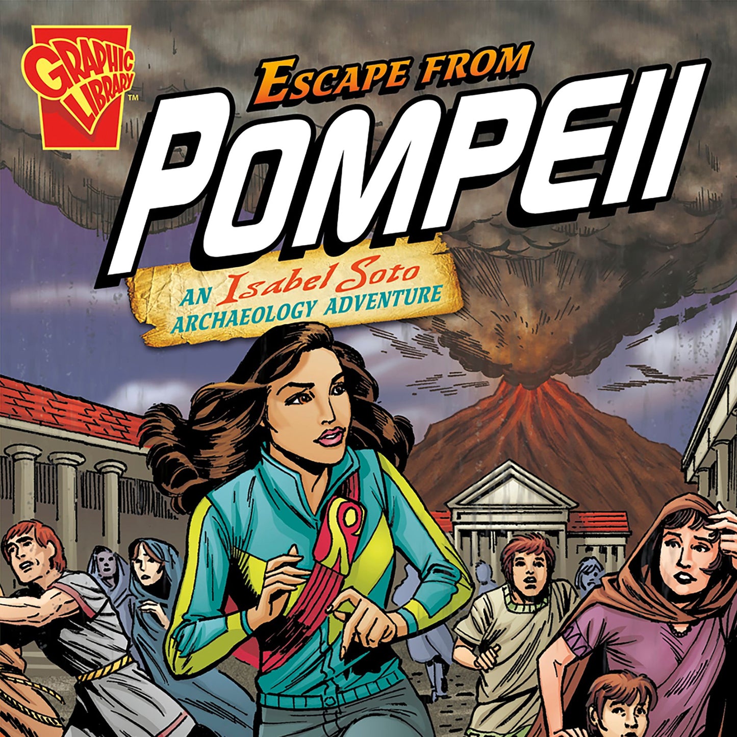 Escape from Pompeii : An Isabel Soto Archaeology Adventure