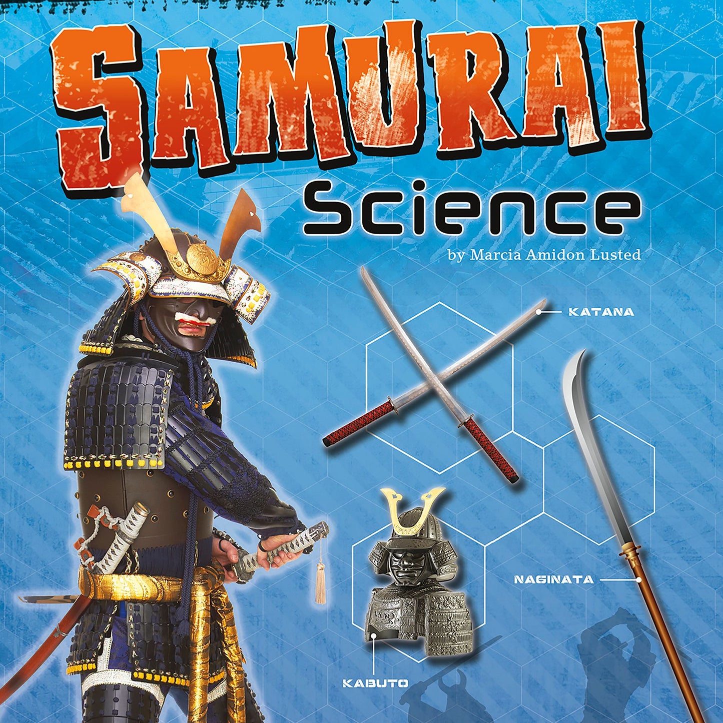 Samurai Science : Armor, Weapons, and Battlefield Strategy