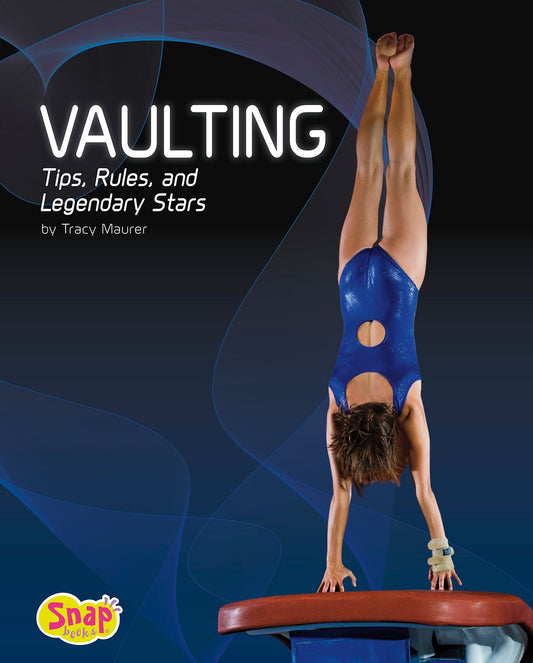 Vaulting : Tips, Rules, and Legendary Stars