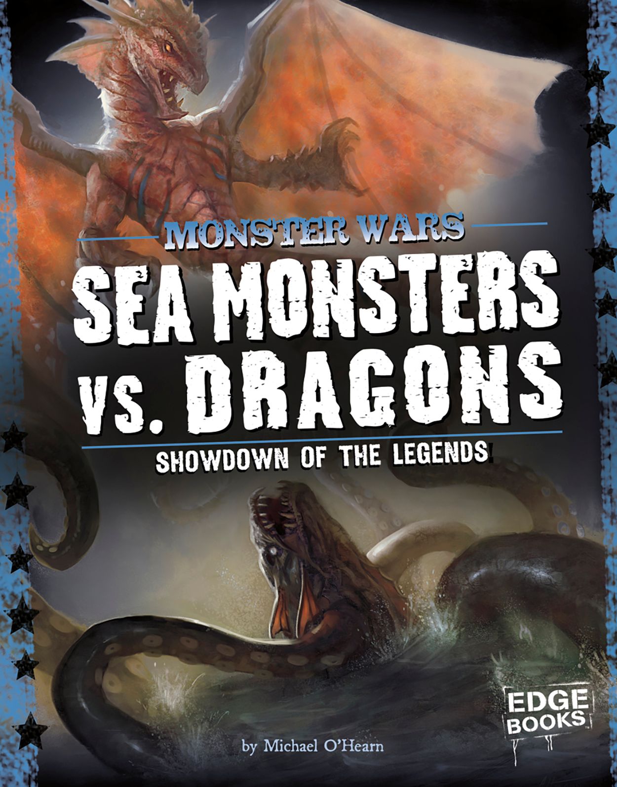 Sea Monsters vs. Dragons : Showdown of the Legends
