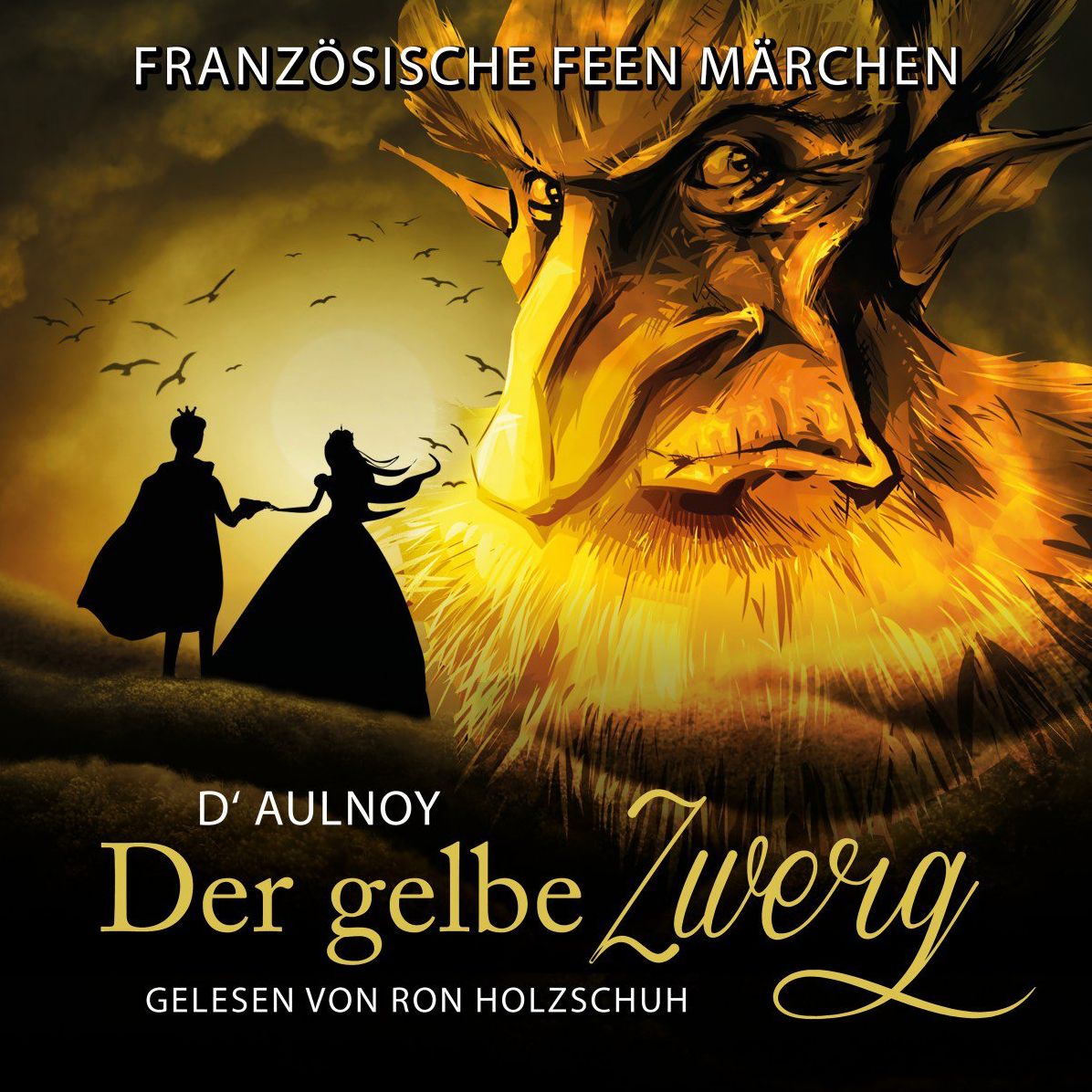 FranzÃ¶sische Feen MÃ¤rchen: Der gelbe Zwerg
