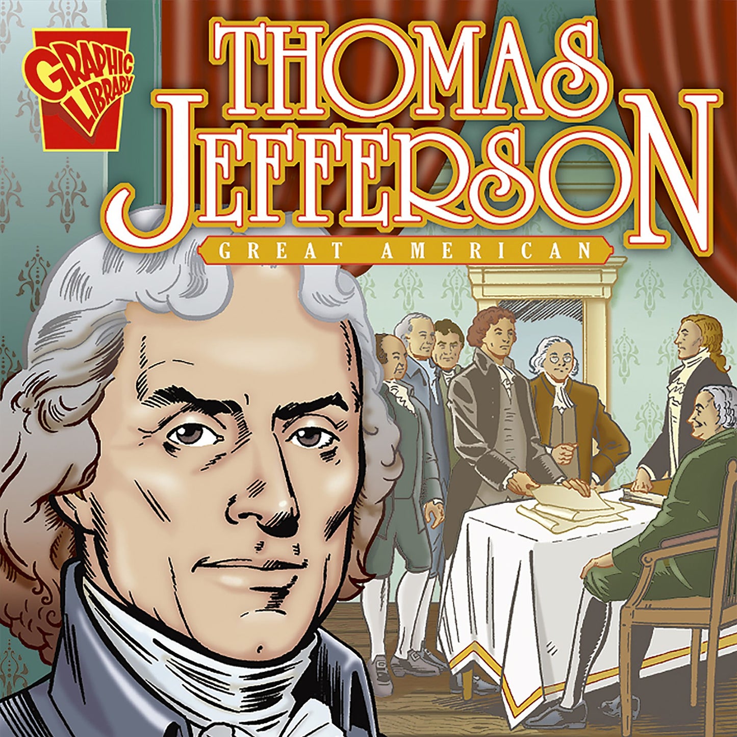Thomas Jefferson: Great American
