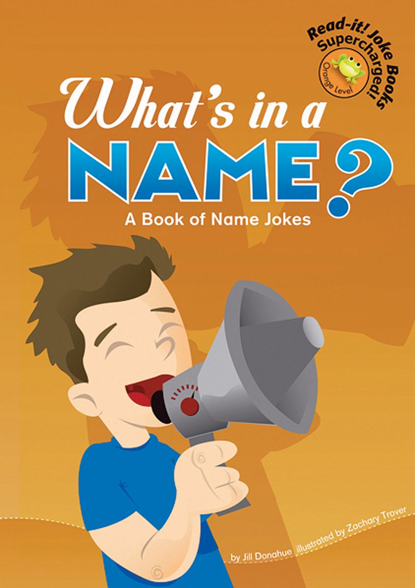 What's in a Name?: A Book of Name Jokes