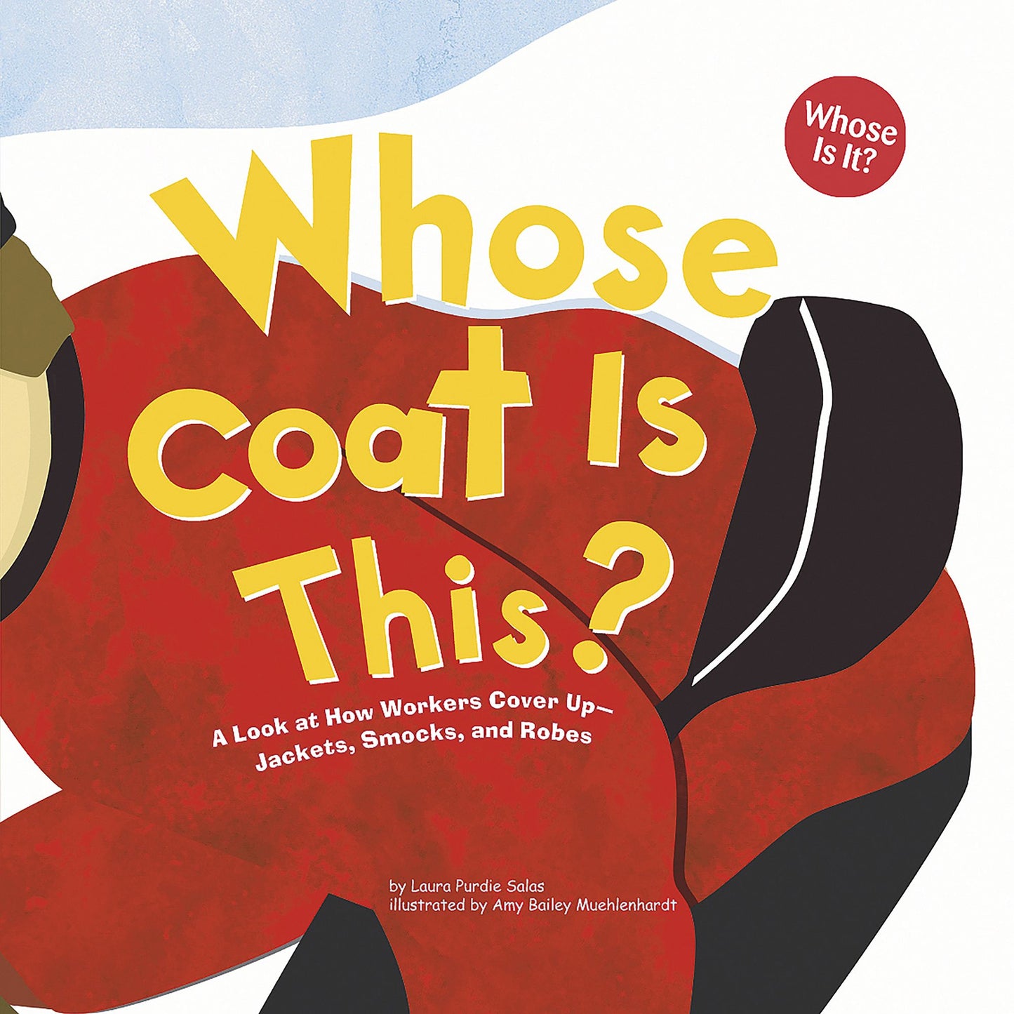 Whose Coat Is This?: A Look at How Workers Cover Up - Jackets, Smocks, and Robes