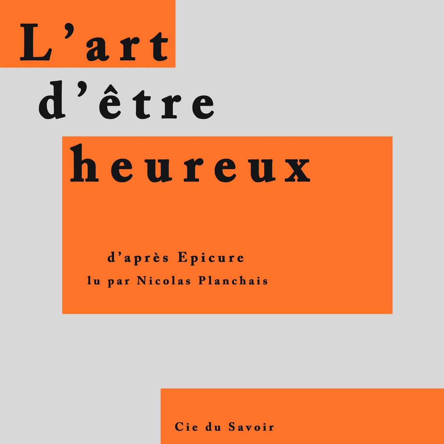 L'art d'être heureux
