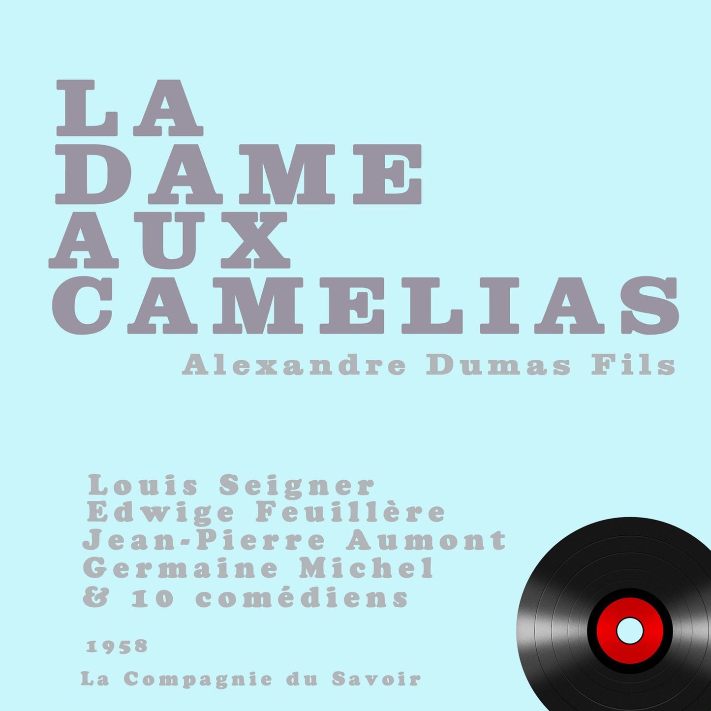 La dame aux camÃ©lias (Abridged)