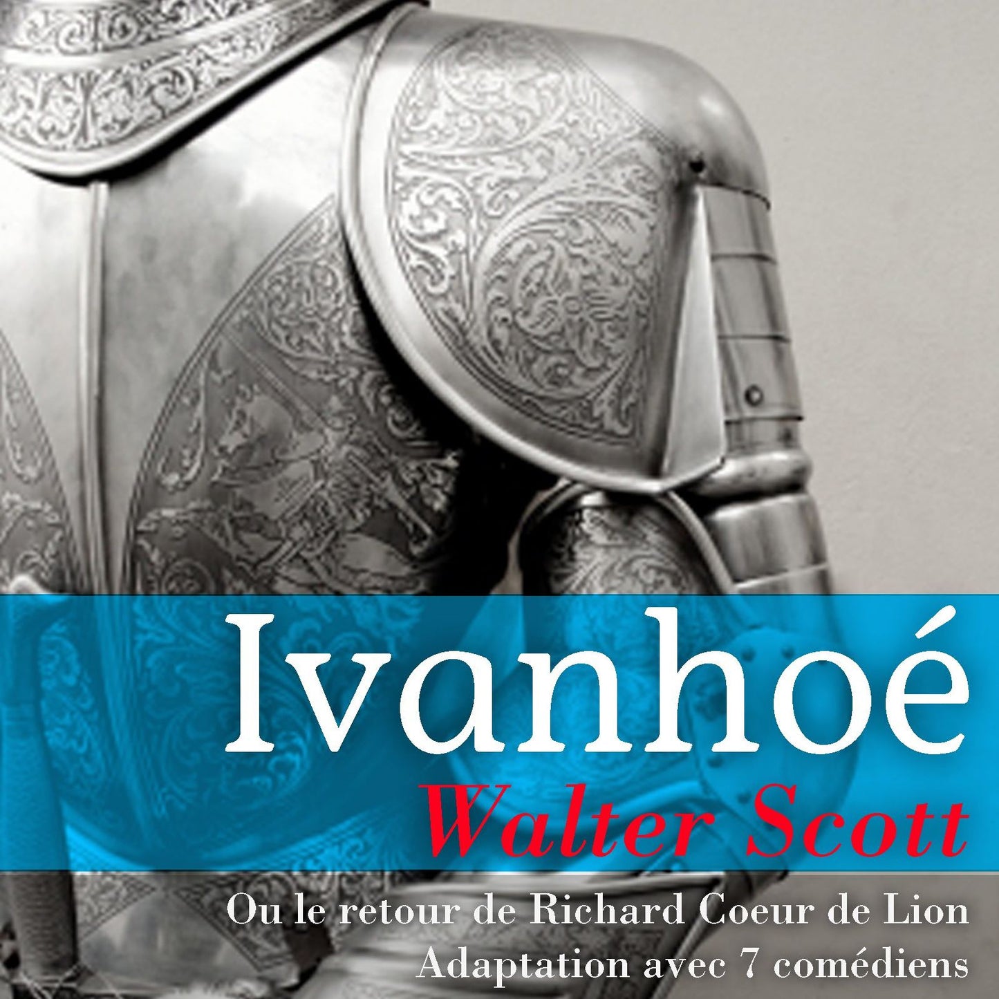 IvanhoÃ© (Abridged)