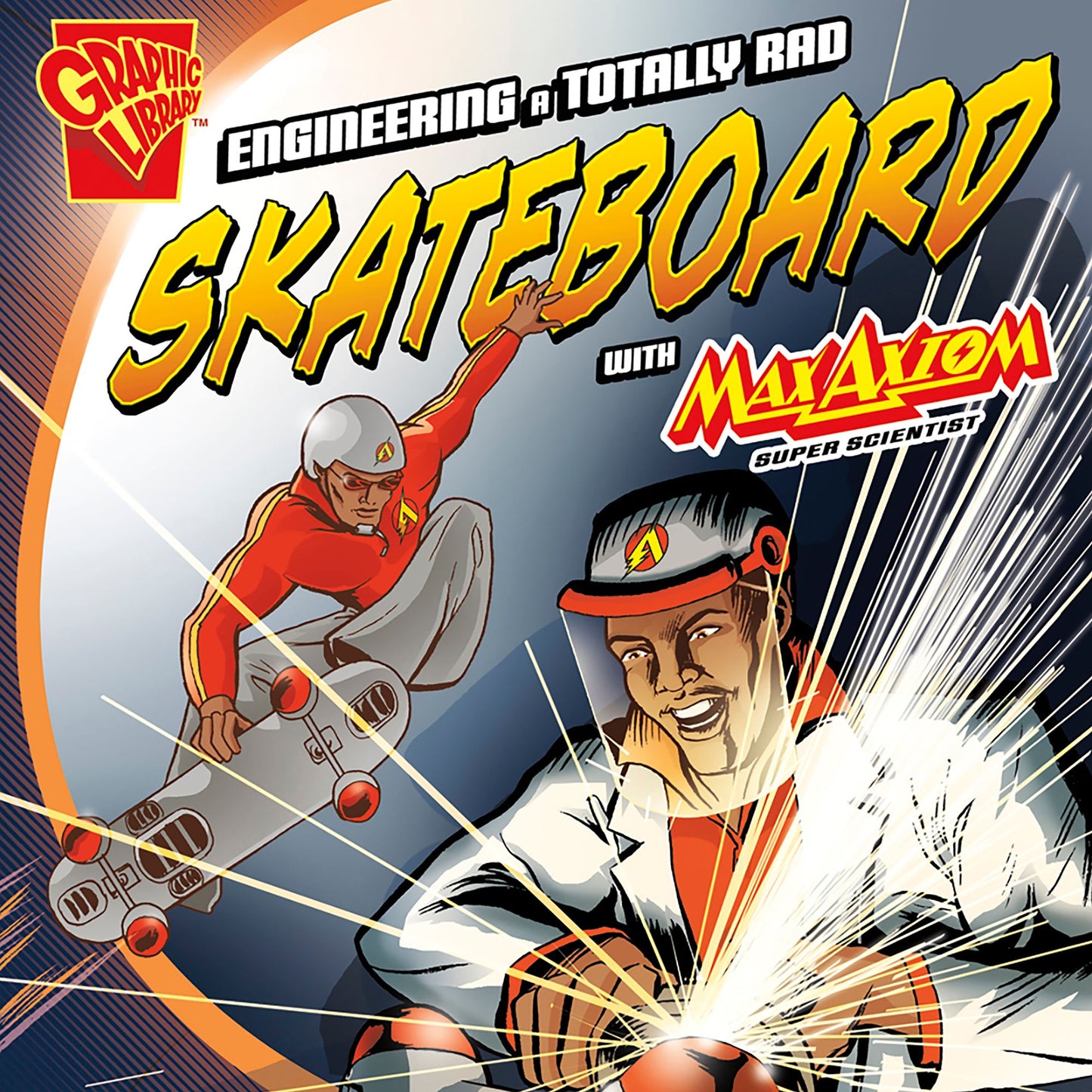 Engineering a Totally Rad Skateboard with Max Axiom, Super Scientist