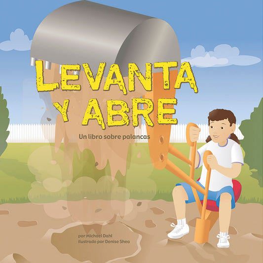 Levanta y abre : Un libro sobre palancas