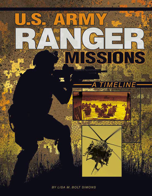 U.S. Army Ranger Missions : A Timeline
