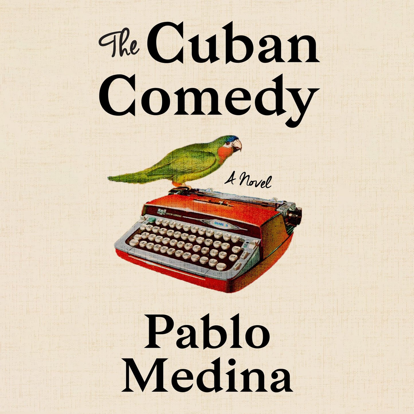 The Cuban Comedy : A Novel