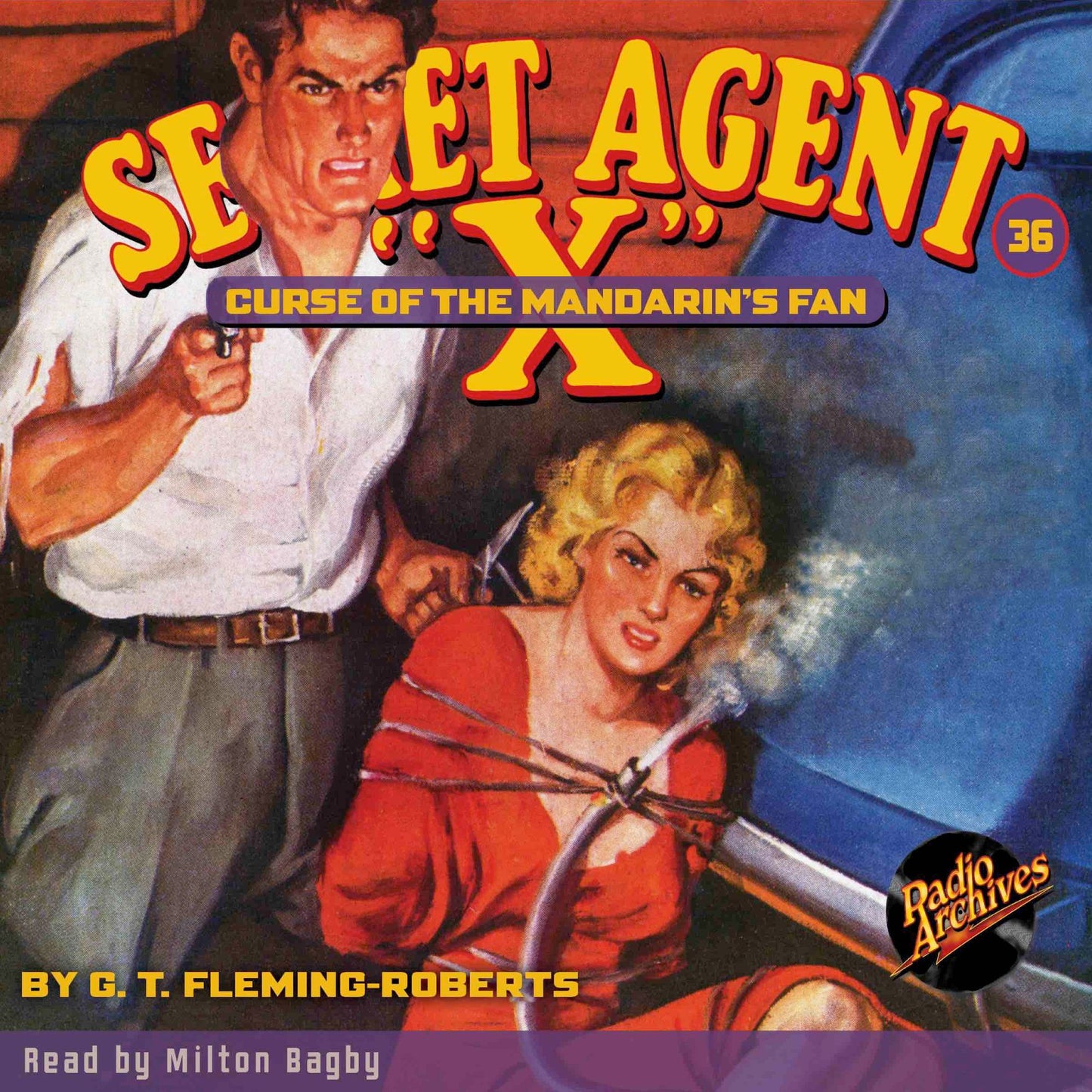 Curse of the Mandarin's Fan: Secret Agent X, #36