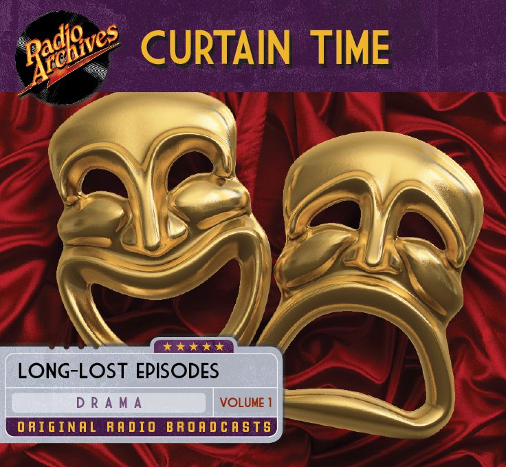 Curtain Time Volume, 1: Long-Lost Episodes