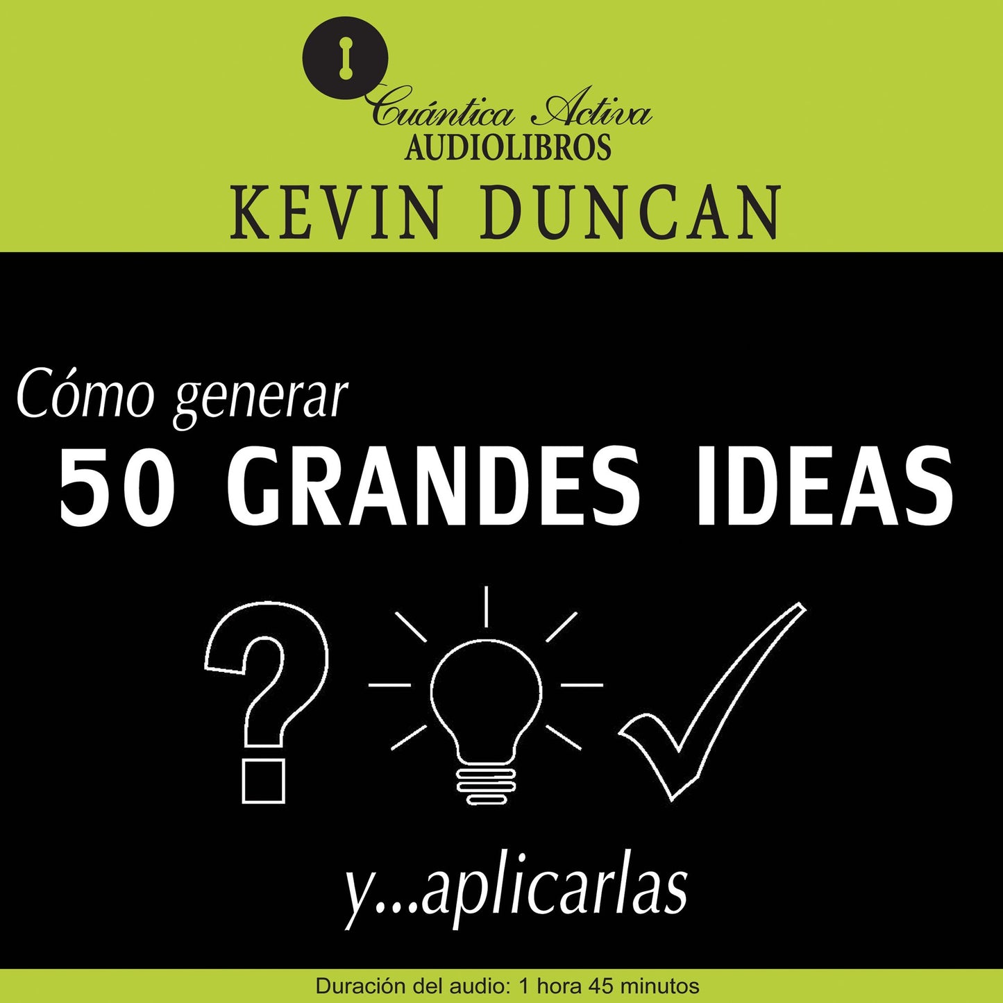 CÃ³mo Generar 50 Grandes Ideas YÂ¿Aplicarlas