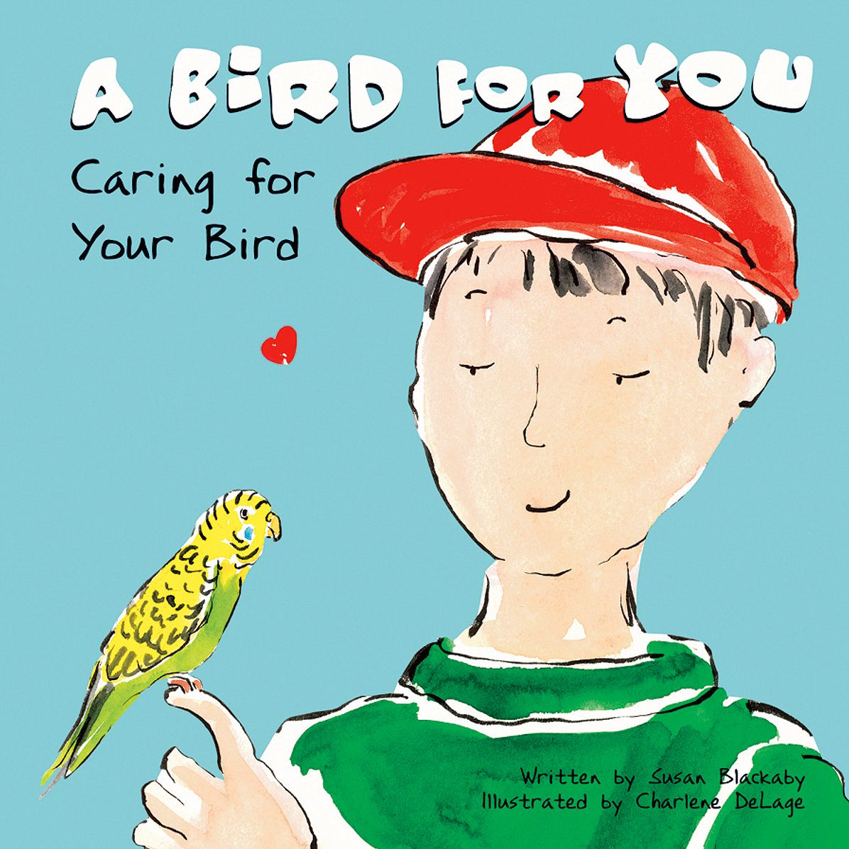 A Bird for You: Caring for Your Bird