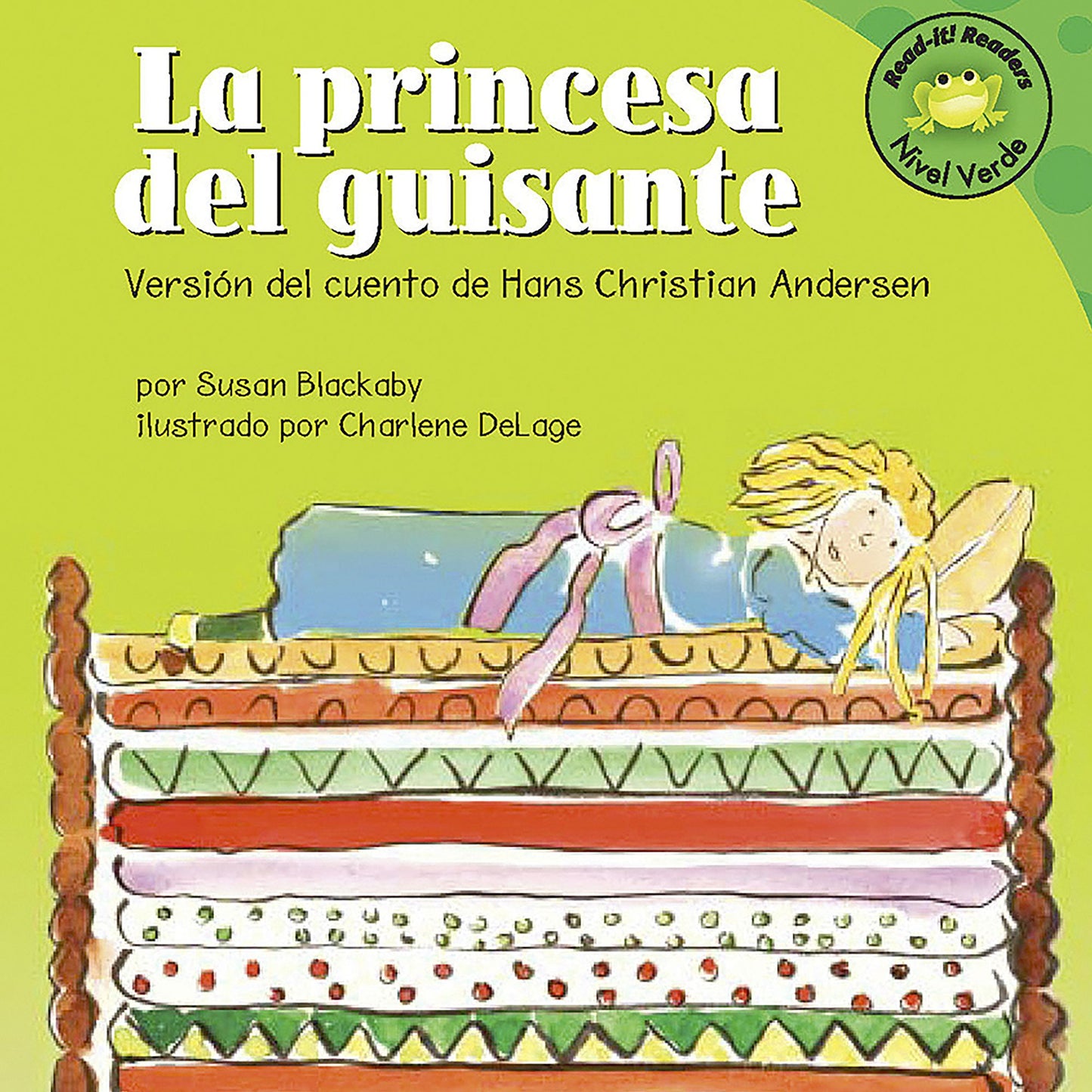 princesa del guisante, La: Versión del cuento de Hans Christian Anderson