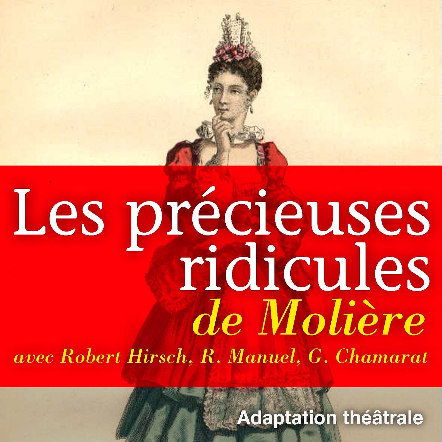Les prÃ©cieuses ridicules (Abridged)