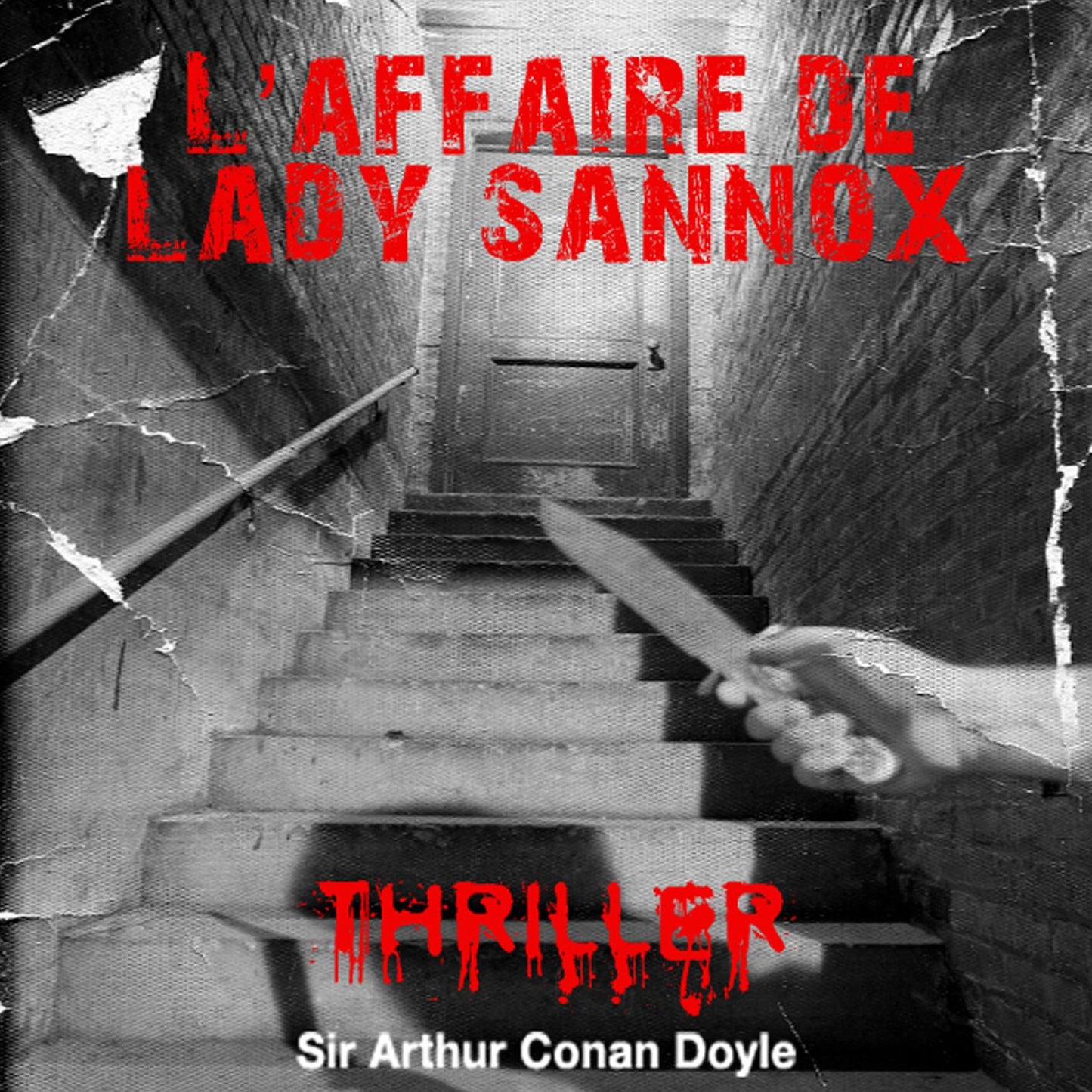 Lady Sannox : Histoires fantastiques pour frémir