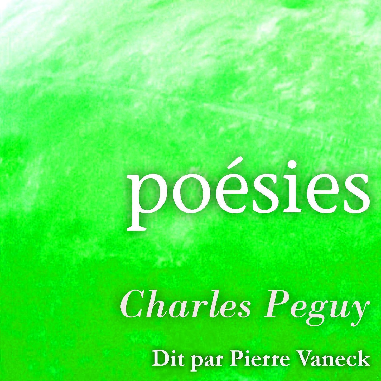 Charles PÃ©guy: PoÃ©sies (Abridged)