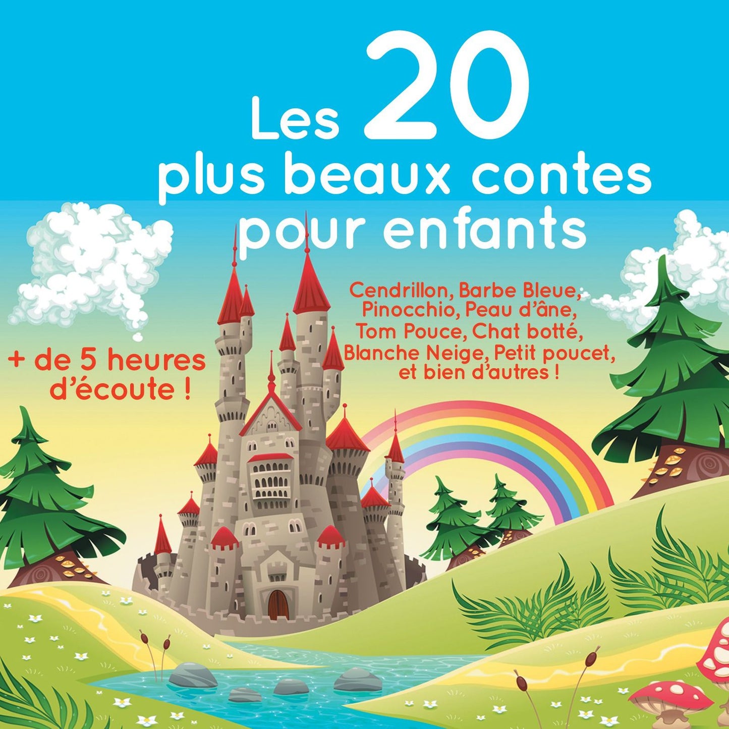 Les 20 plus beaux contes pour enfants (Abridged)