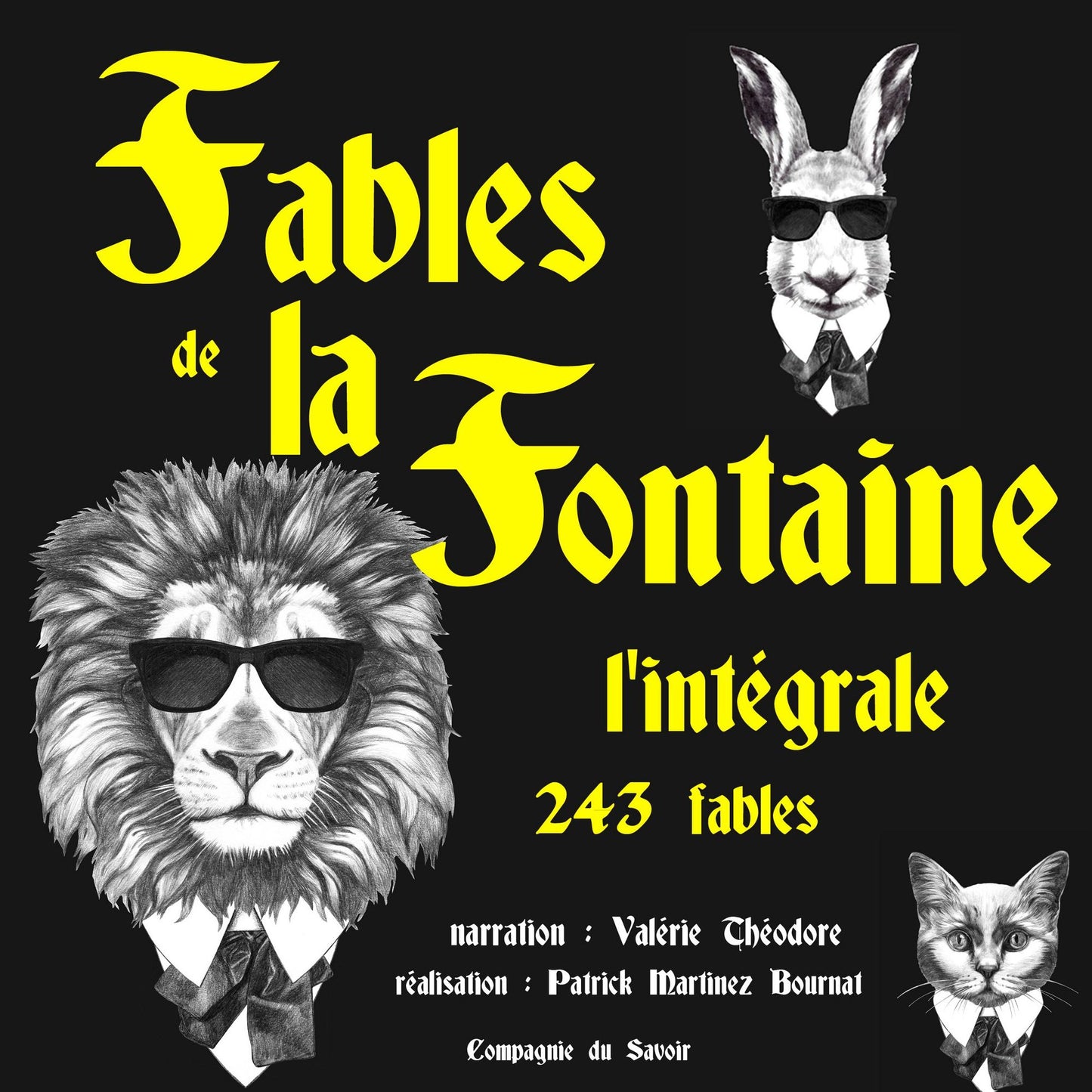 Les fables de La Fontaine, l'intÃ©grale