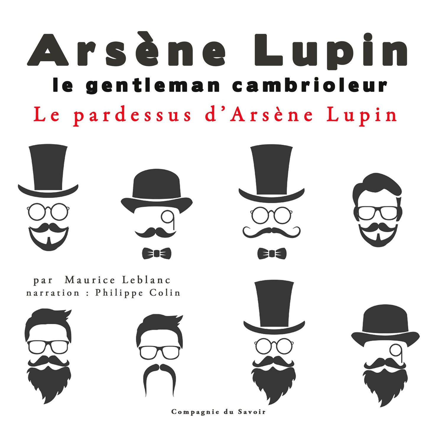 Le pardessus d'ArsÃ¨ne Lupin: Les aventures d'ArsÃ¨ne Lupin, gentleman cambrioleur