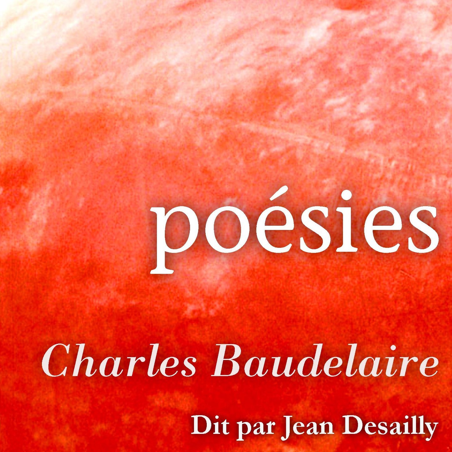 Les plus beaux poÃ¨mes de Baudelaire (Abridged)