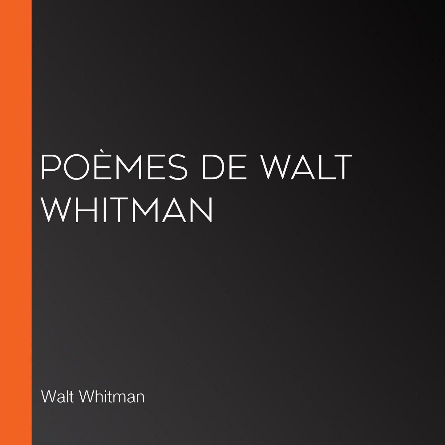 PoÃ¨mes de Walt Whitman