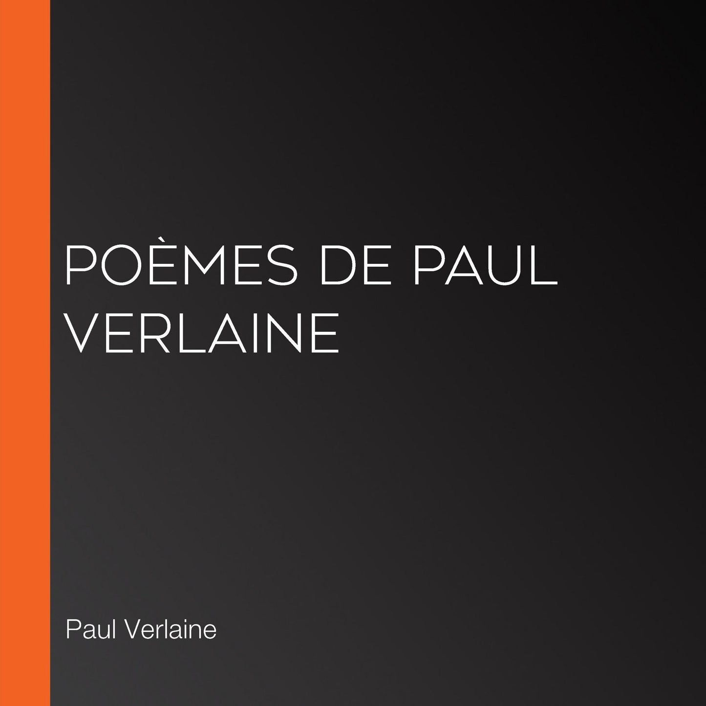 PoÃ¨mes de Paul Verlaine