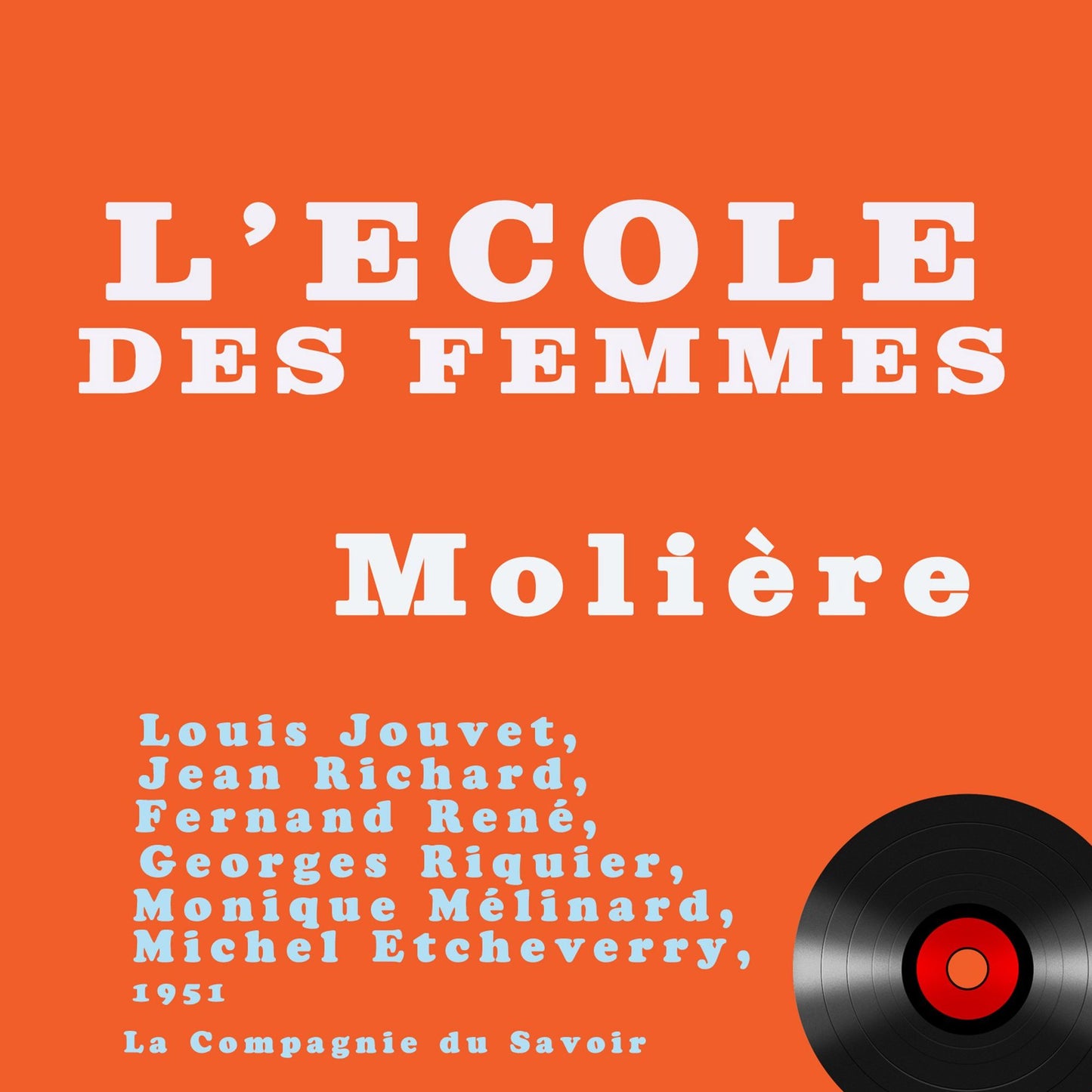 L'Ã©cole des femmes (Abridged)