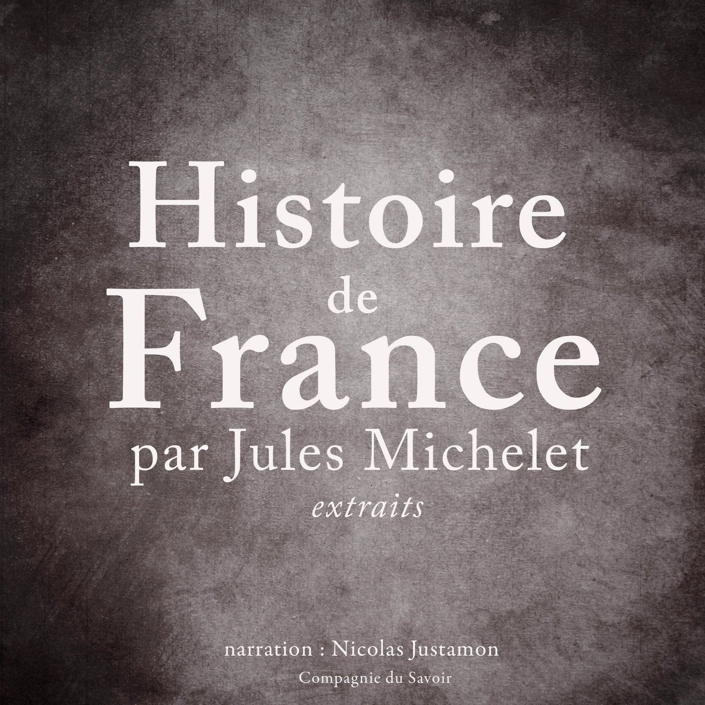 Histoire de France par Jules Michelet (Abridged)