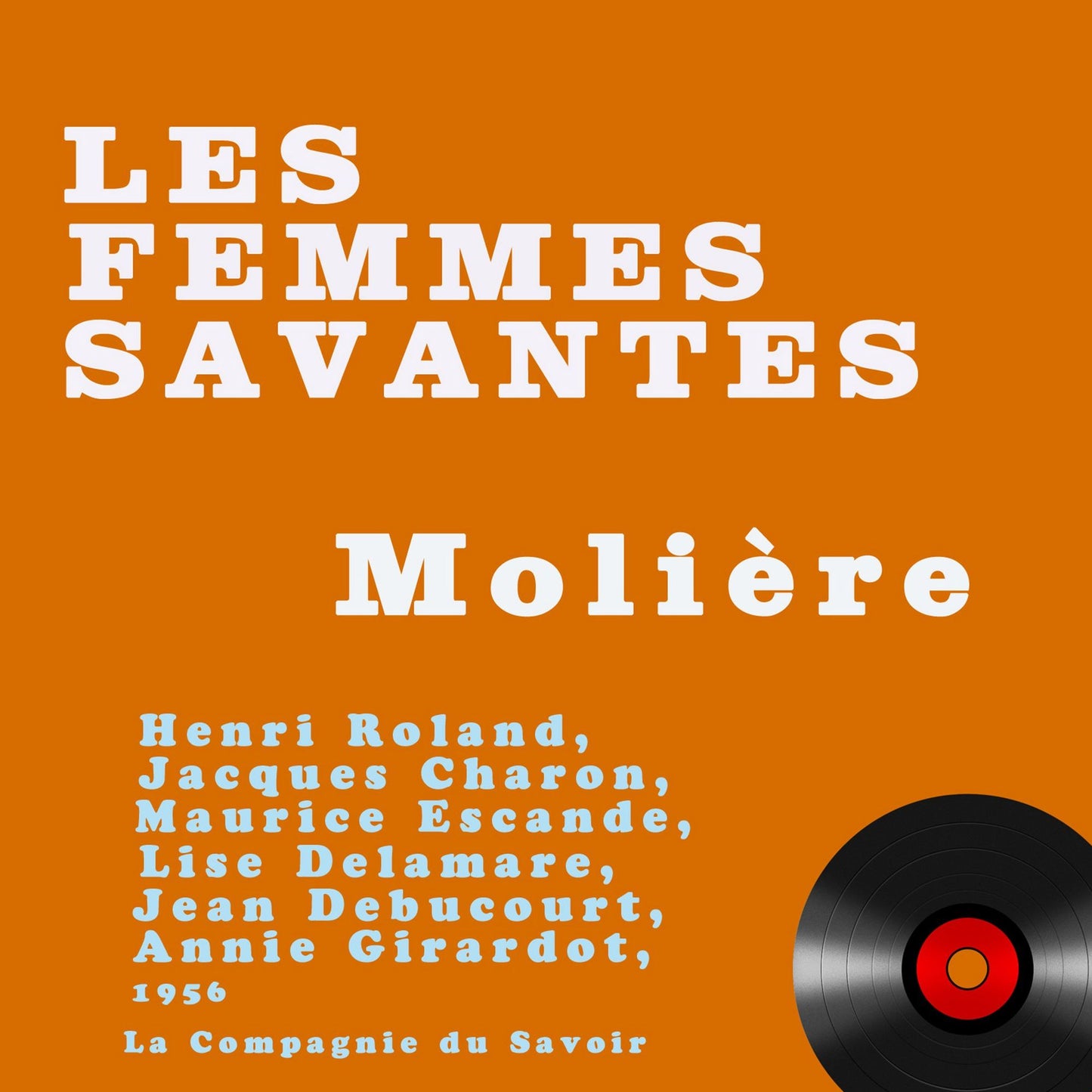Les femmes savantes (Abridged)