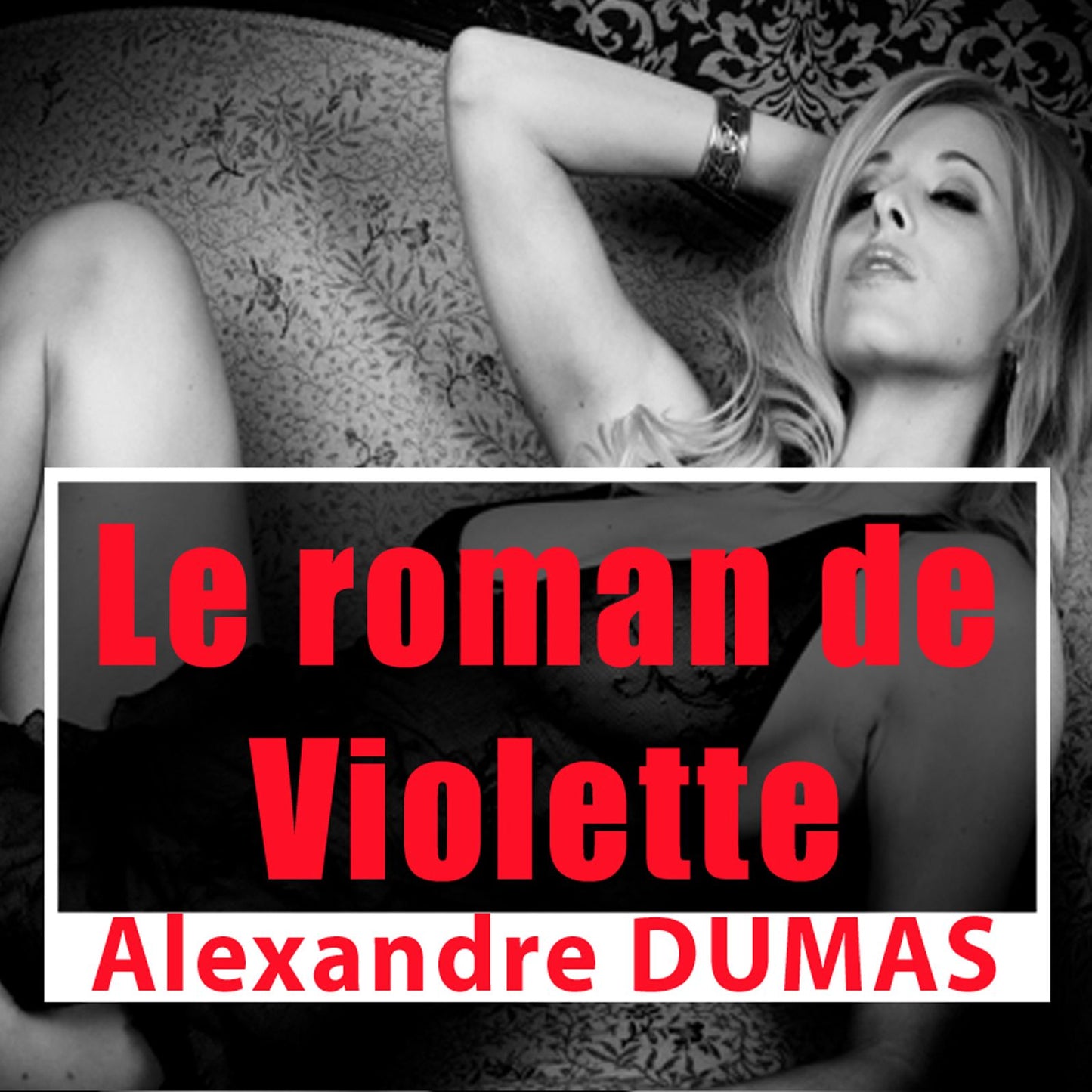 Le roman de Violette: Classique de l'Ã©rotisme