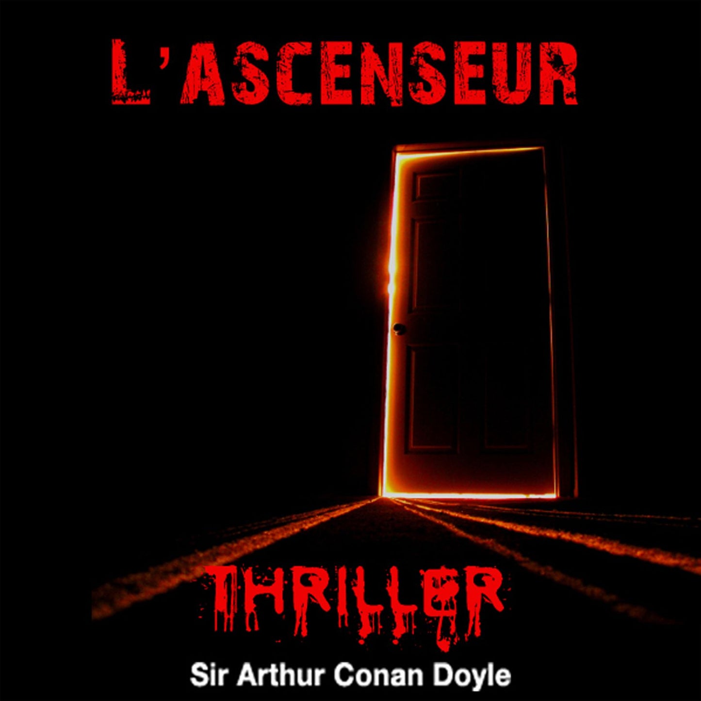 L'ascenseur : Histoires fantastiques pour frémir