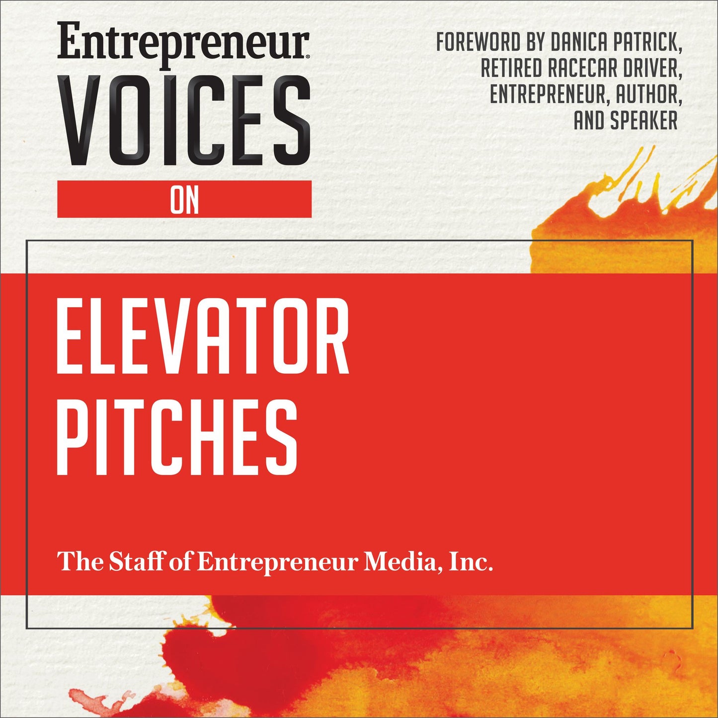 Entrepreneur Voices on Elevator Pitches