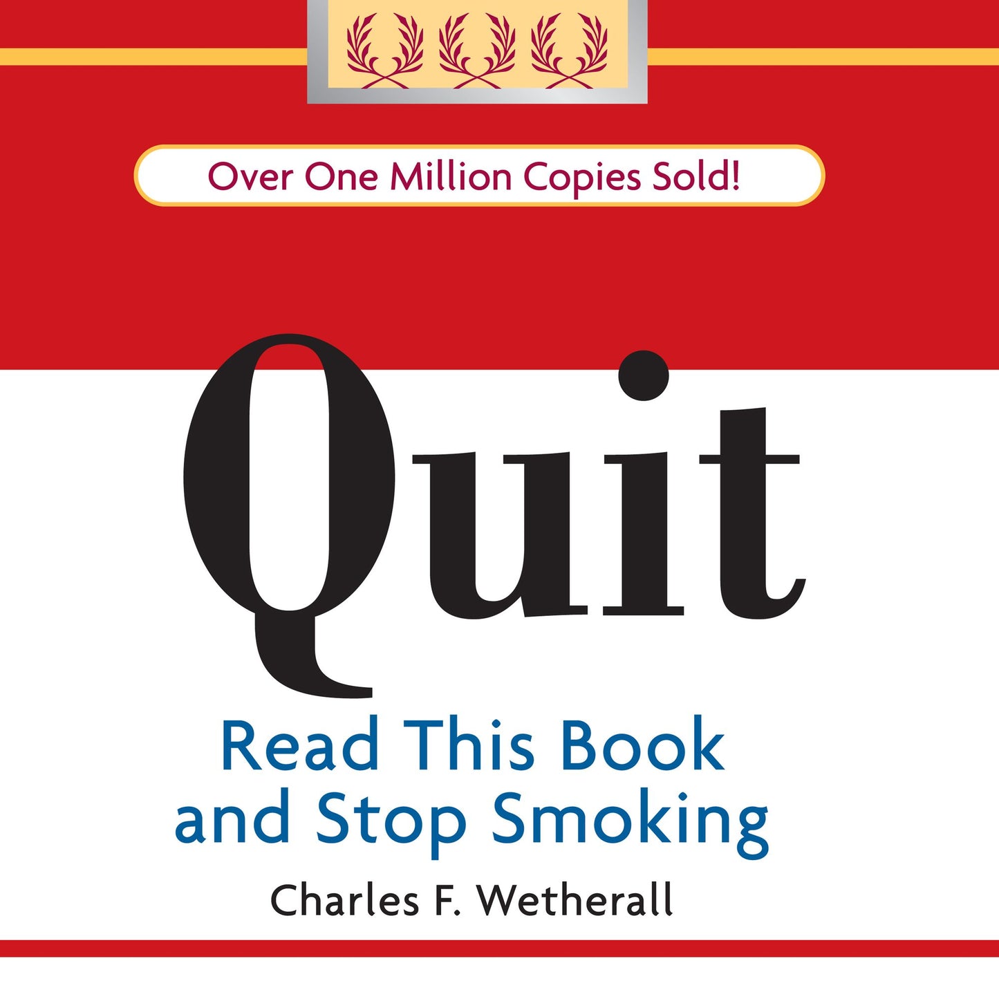 Quit: Read to this Book and Stop Smoking