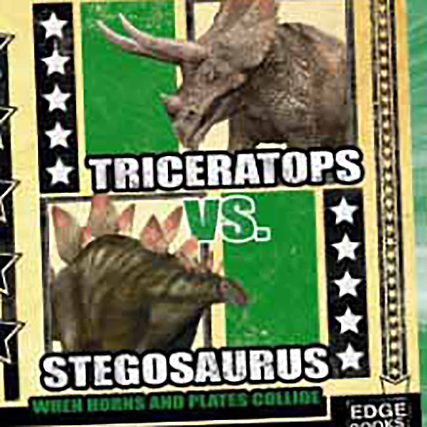 Triceratops vs. Stegosaurus : When Horns and Plates Collide