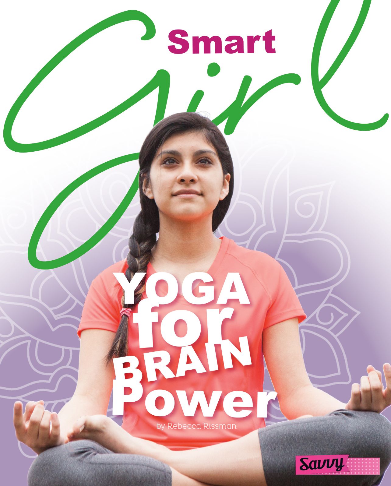 Smart Girl : Yoga for Brain Power
